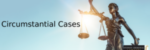 Circumstantial Cases
